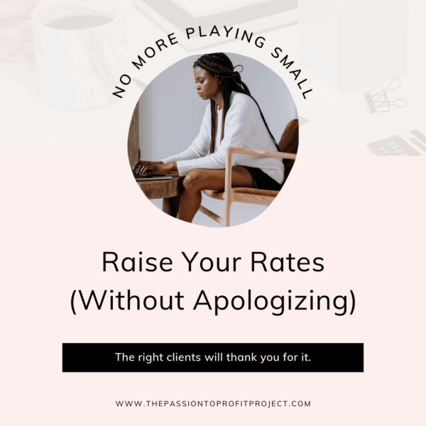 How to Raise Your Rates Without Apologizing